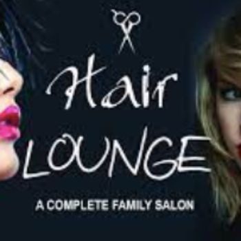 Hair Lounge A Complete Family Luxury Salon