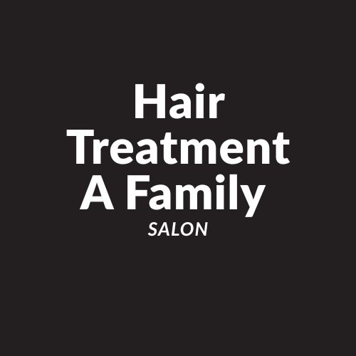 Hair Treatment A Family Salon