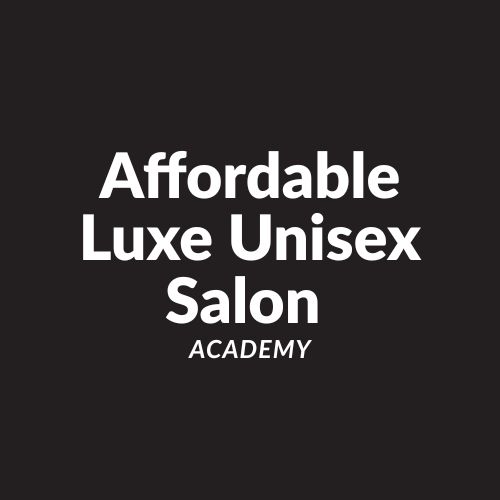 Affordable Luxe Unisex Salon & Academy