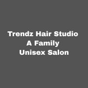 Trendz Hair Studio A Family Unisex Salon
